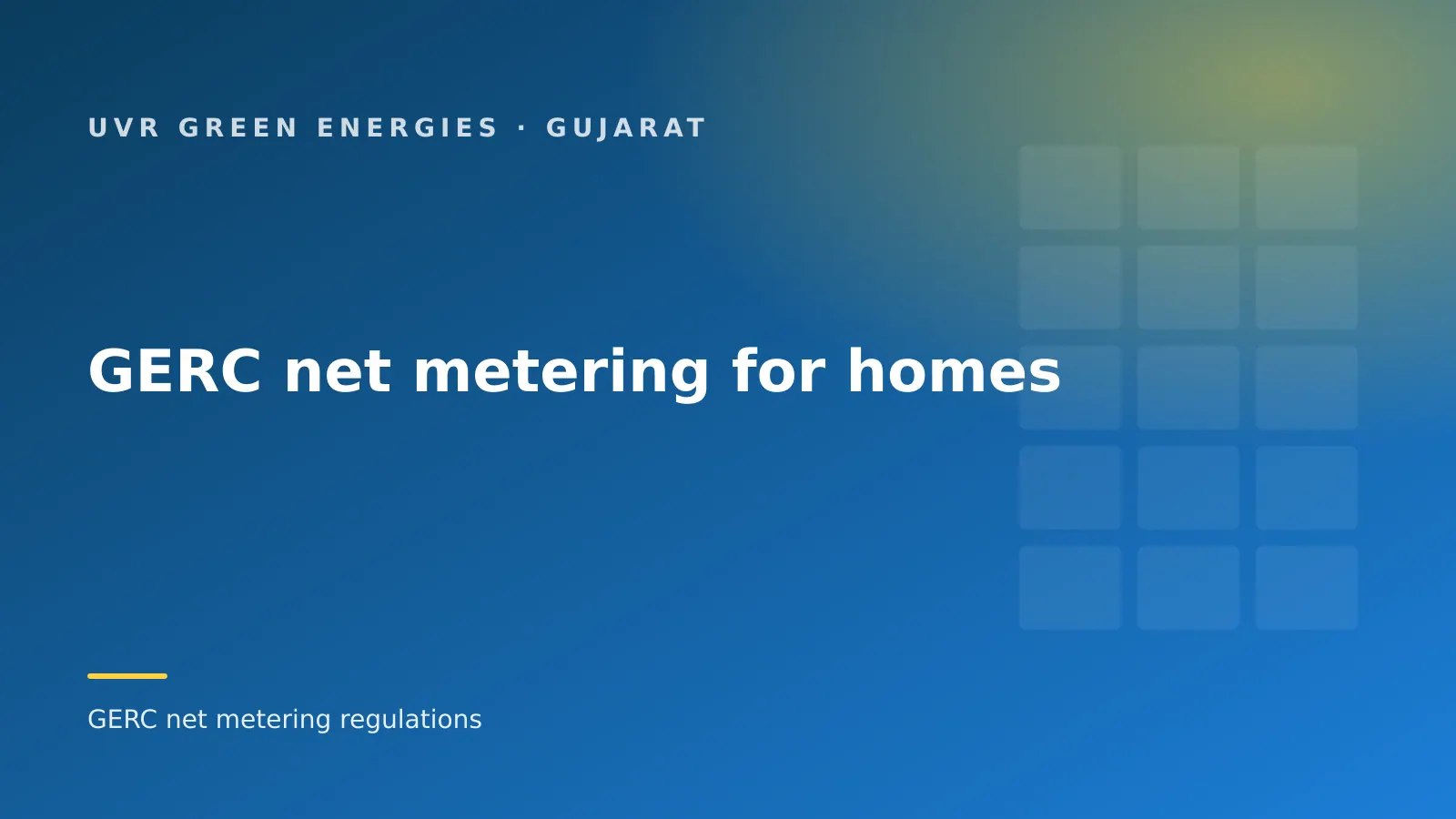 Flow diagram of GERC net metering for solar in Gujarat homes, UVR Green Energies
