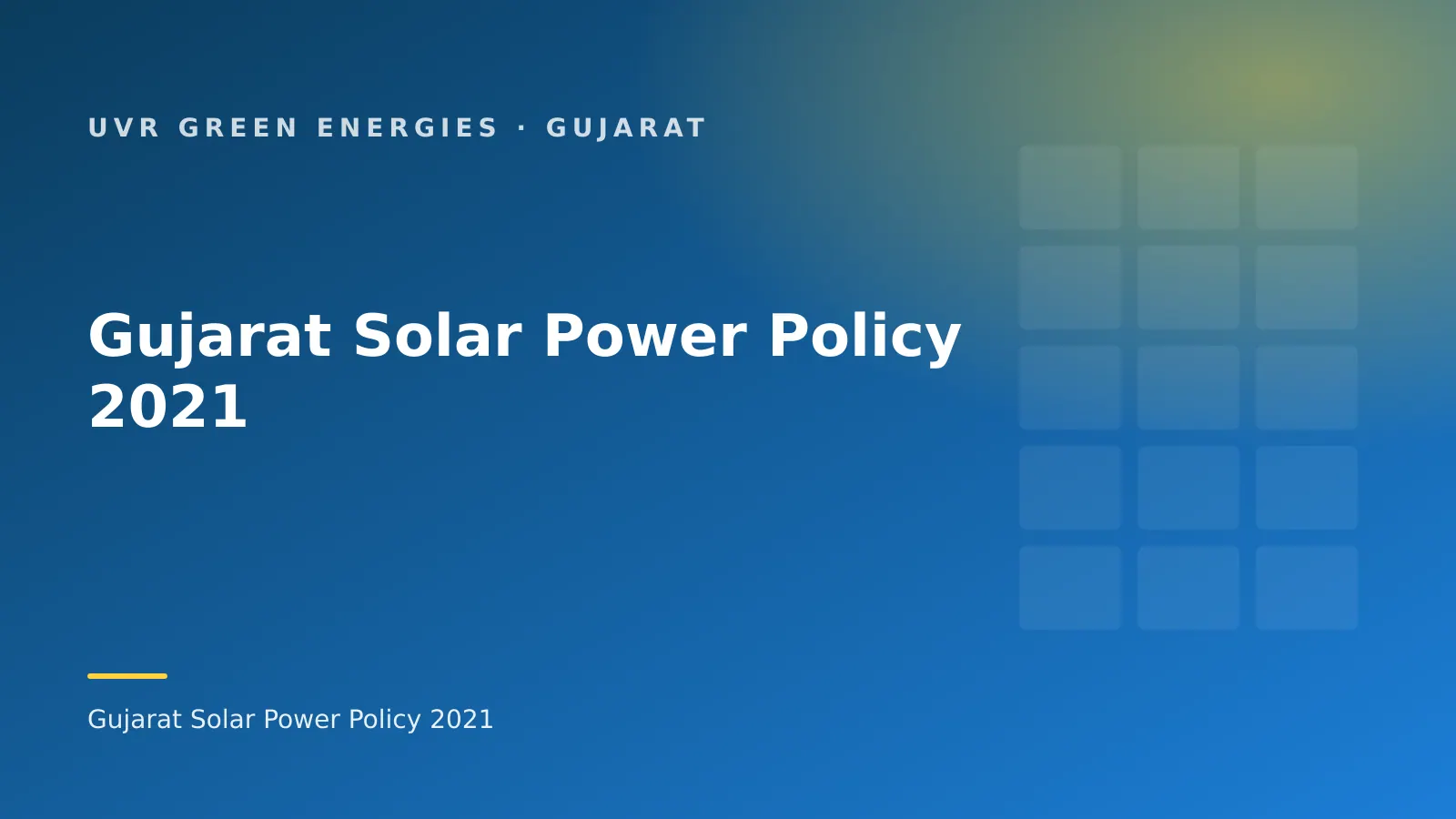 Infographic card for Gujarat Solar Power Policy 2021 homeowner points, UVR Green Energies solar in Gujarat